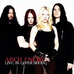 Arch Enemy : Live in Gothenburg